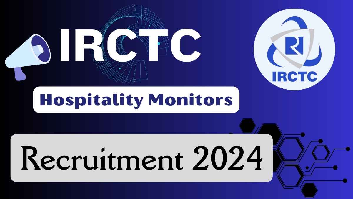 IRCTC Hospitality Monitors Recruitment 2024 Notification